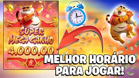 qual o melhor horário para o jogo do tigre - estratégias para ganhar no tiger